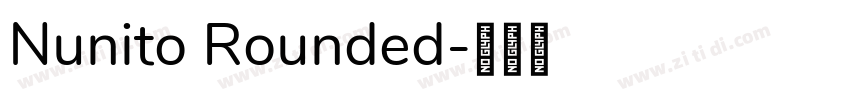 Nunito Rounded字体转换